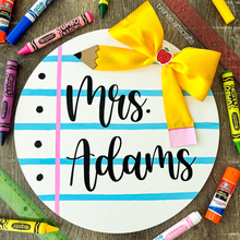 Load image into Gallery viewer, Custom Teacher Door Sign
